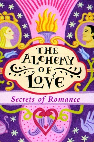 Cover of The Alchemy of Love