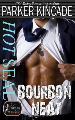 Book cover for Hot Seal, Bourbon Neat