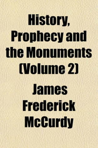 Cover of History, Prophecy and the Monuments (Volume 2)