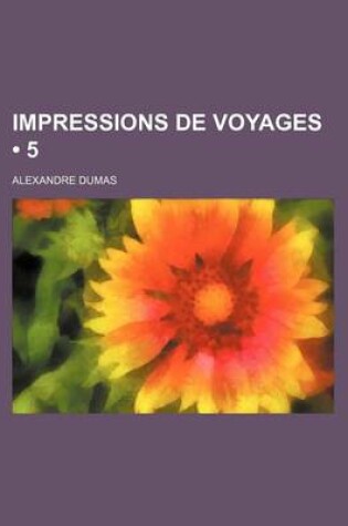 Cover of Impressions de Voyages (5)