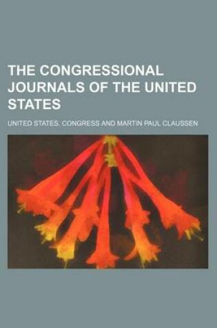Cover of The Congressional Journals of the United States