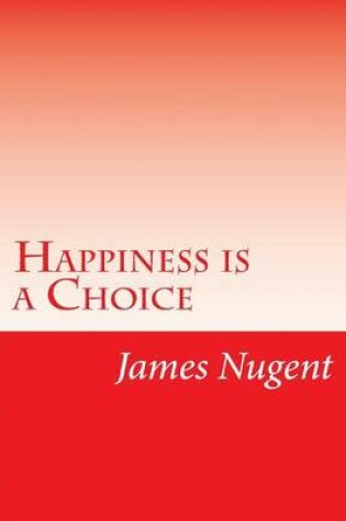 Cover of Happiness is a Choice