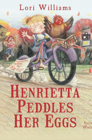 Cover of Henrietta Peddles Her Eggs