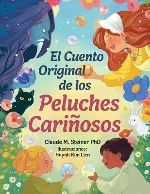 Book cover for El Cuento Original de los Peluches Cariñosos