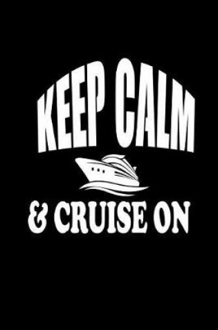 Cover of Keeo Calm and Cruise On