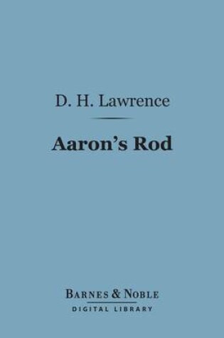 Cover of Aaron's Rod (Barnes & Noble Digital Library)