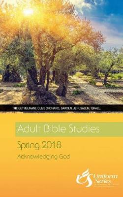 Book cover for Adult Bible Studies Spring 2018 Student [large Print]