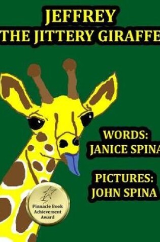 Cover of Jeffrey the Jittery Giraffe