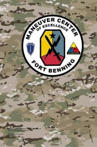 Cover of Maneuver Center of Excellence McOe Fort Benning 8.5 X 11 200 Page Lined Notebook