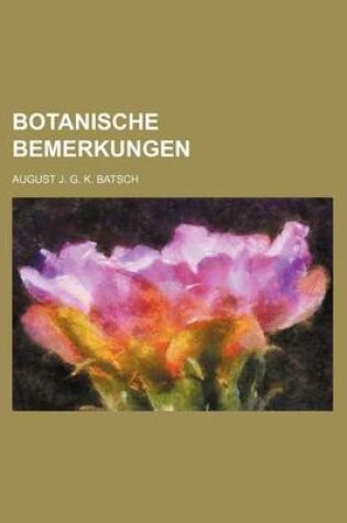 Cover of Botanische Bemerkungen