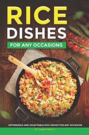 Cover of Rice Dishes for Any Occasions