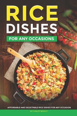 Book cover for Rice Dishes for Any Occasions