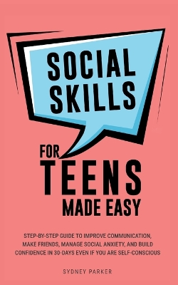 Cover of Social Skills for Teens Made Easy