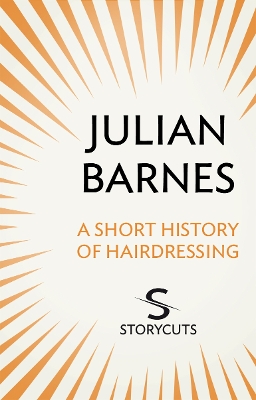 Book cover for A Short History of Hairdressing (Storycuts)