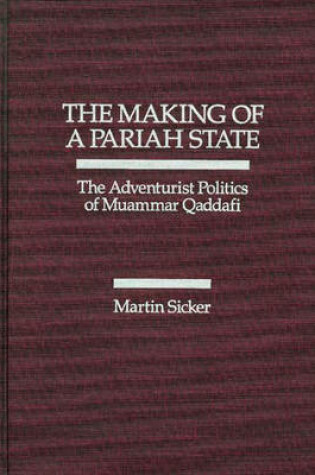 Cover of The Making of a Pariah State