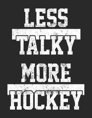 Book cover for Less Talky More Hockey