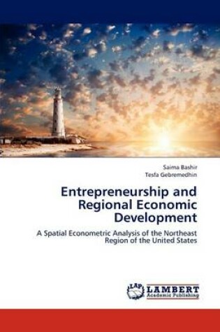 Cover of Entrepreneurship and Regional Economic Development