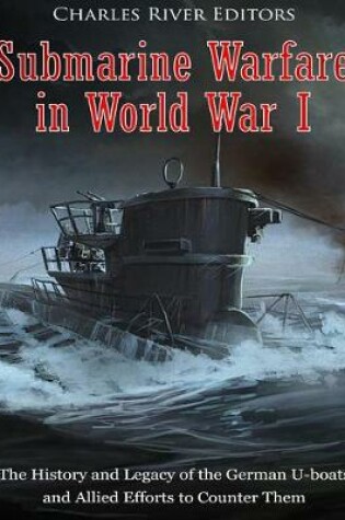 Cover of Submarine Warfare in World War I