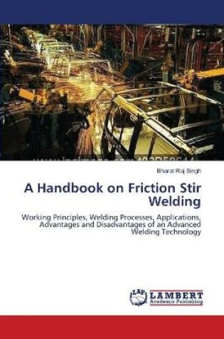 Cover of A Handbook on Friction Stir Welding