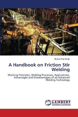 Book cover for A Handbook on Friction Stir Welding