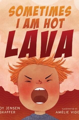 Cover of Sometimes I Am Hot Lava