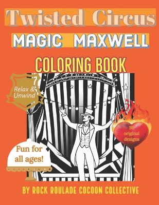 Book cover for Magic Maxwell, twisted Circus