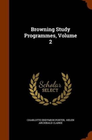 Cover of Browning Study Programmes, Volume 2