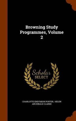 Book cover for Browning Study Programmes, Volume 2