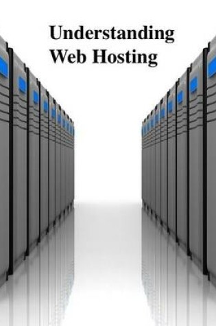 Cover of Understanding Web Hosting
