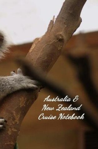 Cover of Australia & New Zealand Cruise Notebook