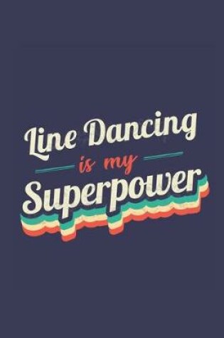 Cover of Line Dancing Is My Superpower