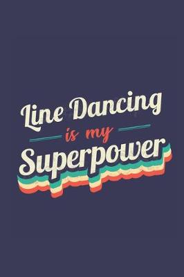 Book cover for Line Dancing Is My Superpower