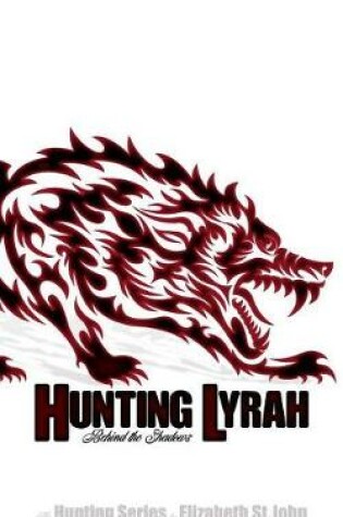 Cover of Hunting Lyrah - Book 2 -The Hunting Series