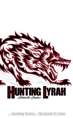 Book cover for Hunting Lyrah - Book 2 -The Hunting Series