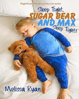 Book cover for Sleep Tight, Sugar Bear and Max, Sleep Tight!