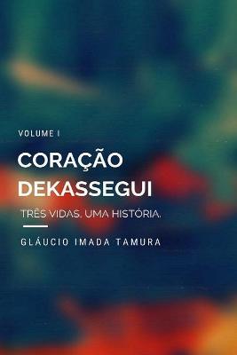 Book cover for Coracao Dekassegui