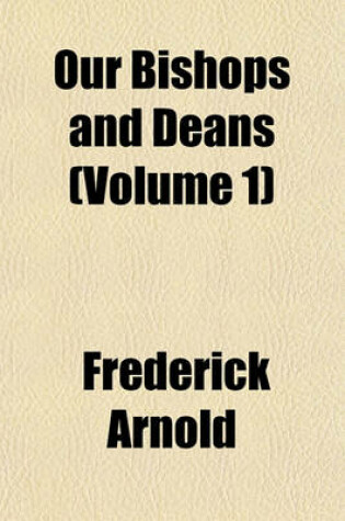 Cover of Our Bishops and Deans (Volume 1)