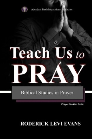 Cover of Teach Us to Pray