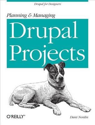 Book cover for Planning and Managing Drupal Projects