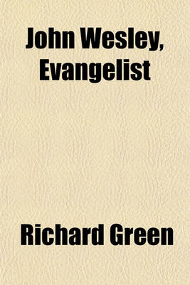 Book cover for John Wesley, Evangelist