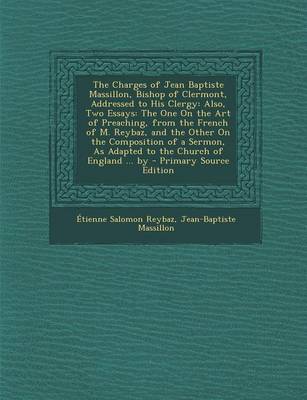 Book cover for The Charges of Jean Baptiste Massillon, Bishop of Clermont, Addressed to His Clergy