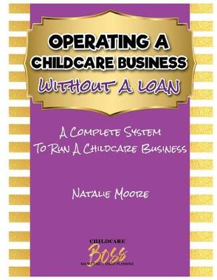 Book cover for Operating a Childcare Business Without a Loan