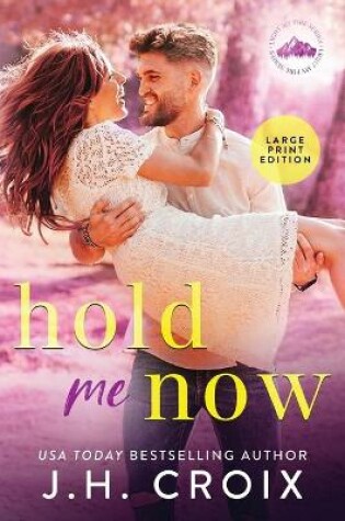 Cover of Hold Me Now