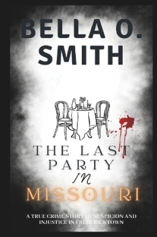 Cover of The Last Party in Missouri