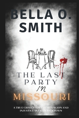 Book cover for The Last Party in Missouri