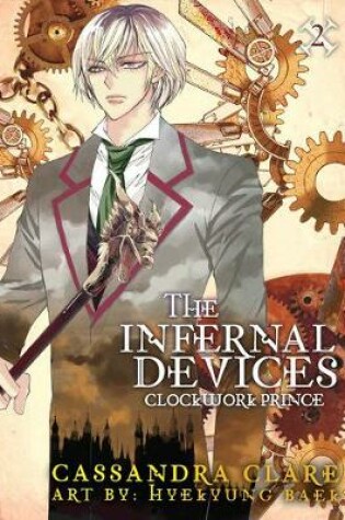 Cover of The Infernal Devices: Clockwork Prince