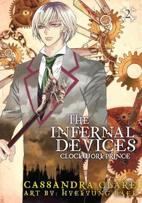 Book cover for The Infernal Devices: Clockwork Prince
