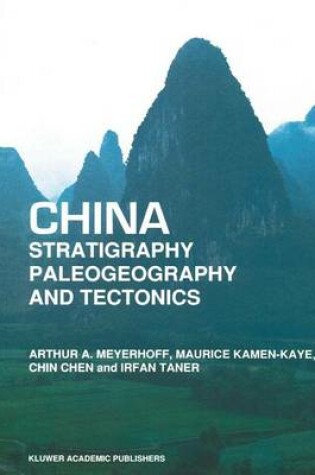 Cover of China — Stratigraphy, Paleogeography and Tectonics