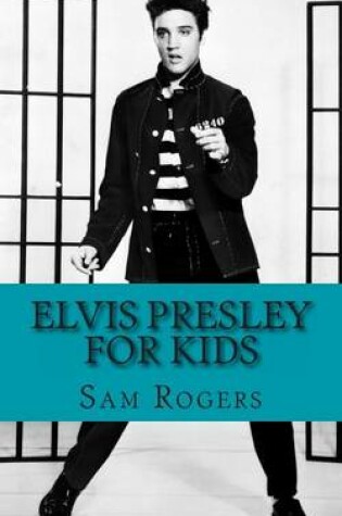 Cover of Elvis Presley for Kids