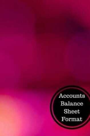 Cover of Accounts Balance Sheet Format